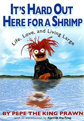 It's Hard Out Here For A Shrimp