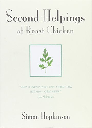 Second Helpings of Roast Chicken