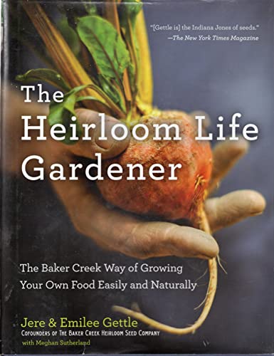 The Heirloom Life Gardener