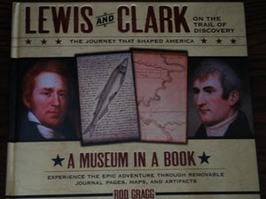 Lewis and Clark on the Trail of Discovery 