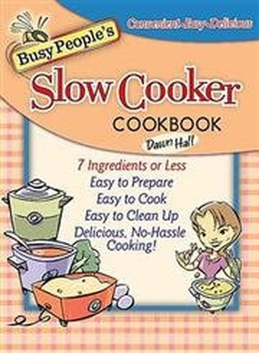 Busy People's Low-fat Slow-cooker Cookbook