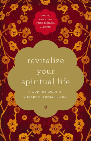 Revitalize Your Spiritual Life