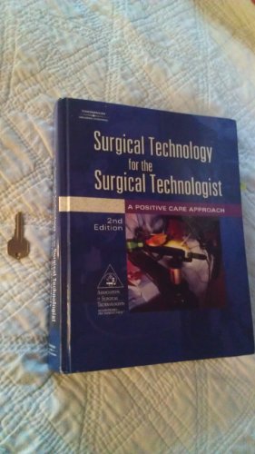 Surgical Technology for the Surgical Technologist