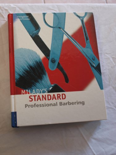 Milady's Standard Professional Barbering