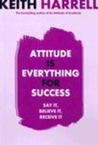 Attitude Is Everything for Success