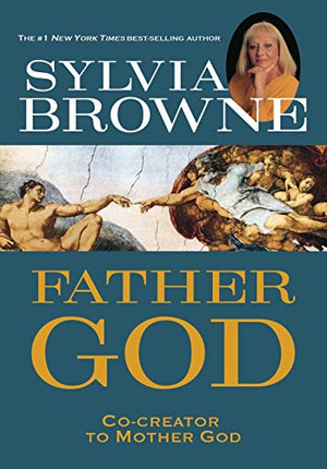 Father God: Co-Creator to Mother God