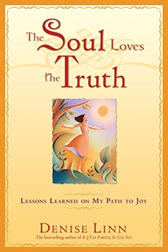 The Soul Loves The Truth