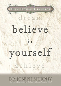 Believe in Yourself 