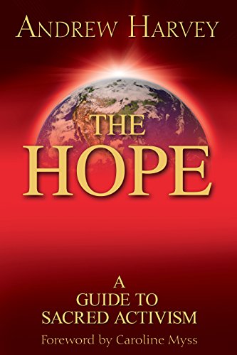 The Hope: a Guide to Sacred Activism