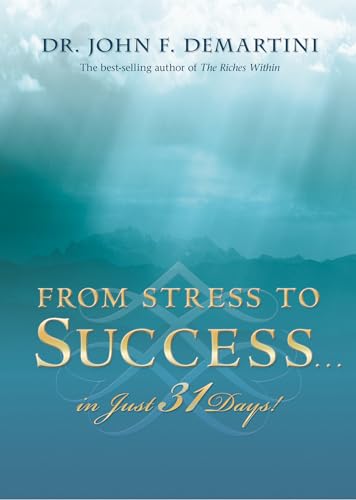 From Stress to Success...in Just 31 Days!