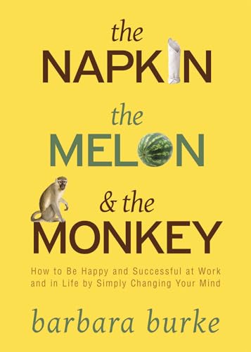 The Napkin, The Melon & The Monkey