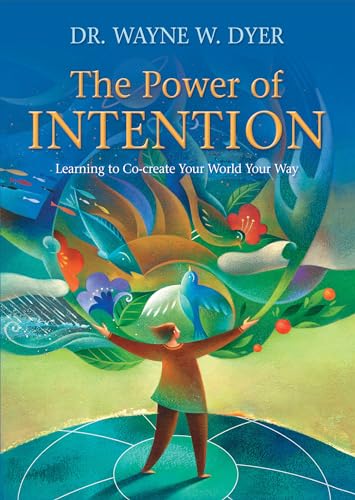 The Power of Intention