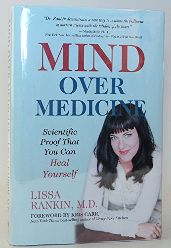 Mind Over Medicine