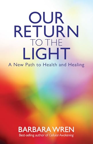 Our Return to the Light