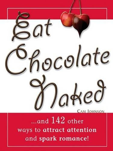 Eat Chocolate Naked