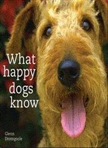 What Happy Dogs Know