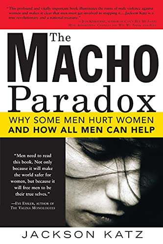 The The Macho Paradox