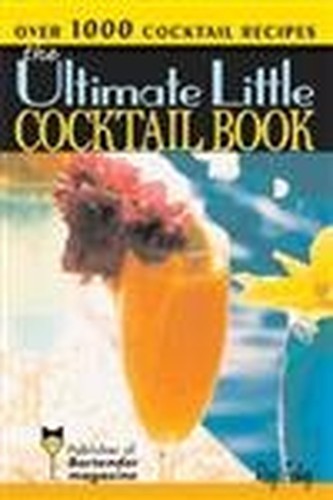Ultimate Little Cocktail Book
