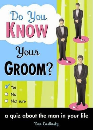 Do You Know Your Groom?