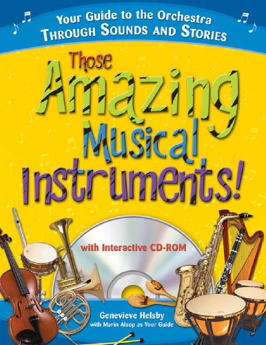 Those Amazing Musical Instruments!
