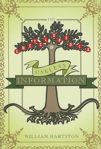 Encyclopedia of Useless Information