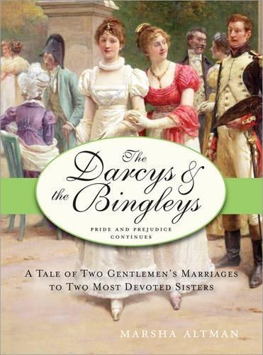 The Darcys and the Bingleys