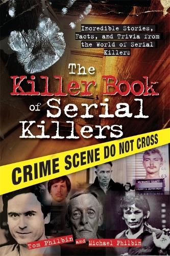 The The Killer Book of Serial Killers
