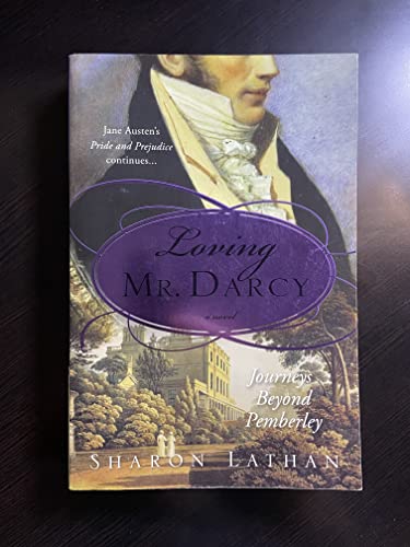 Loving Mr. Darcy