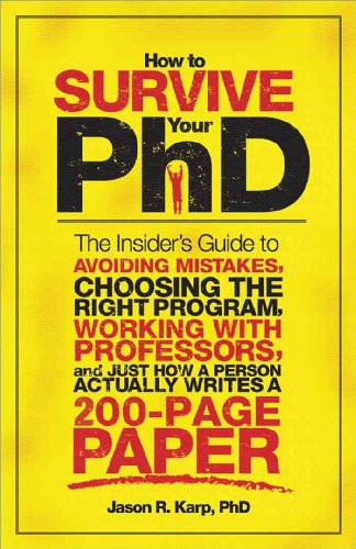 How to Survive Your Phd