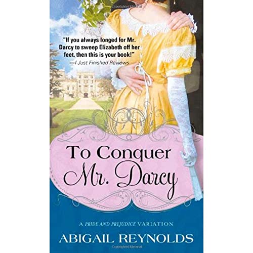 To Conquer Mr. Darcy