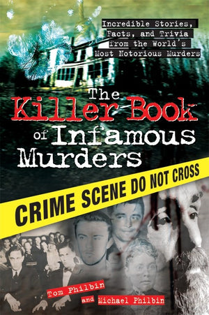 The The Killer Book of Infamous Murders