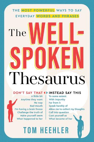 The The Well-Spoken Thesaurus