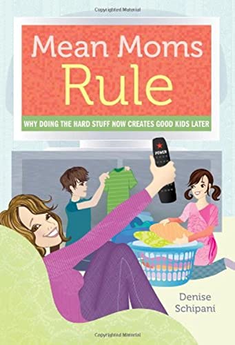 Mean Moms Rule