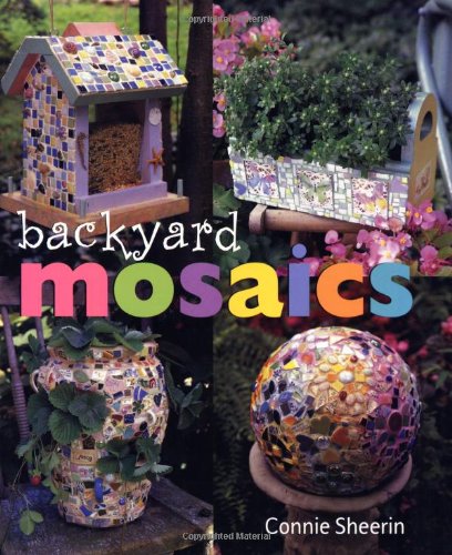 BACKYARD MOSAICS