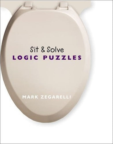SIT & SOLVE LOGIC PUZZLES