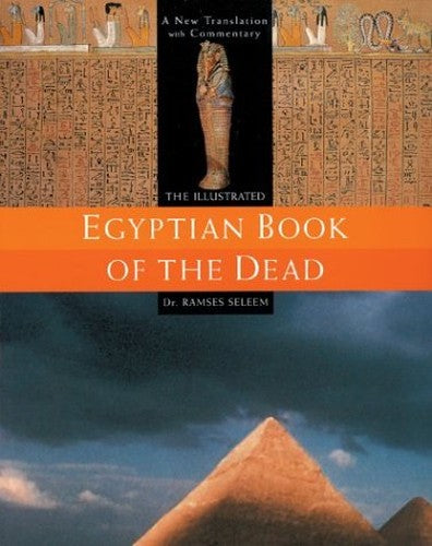 The Illustrated Egyptian Book of the Dead
