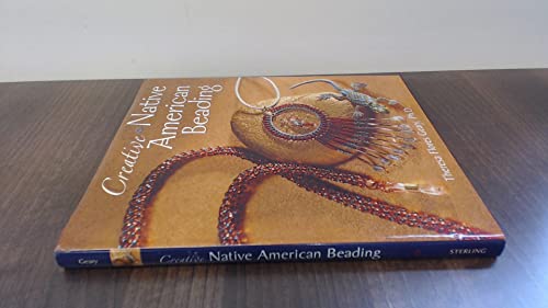 CREATIVE NATIVE AMERICAN BEADING