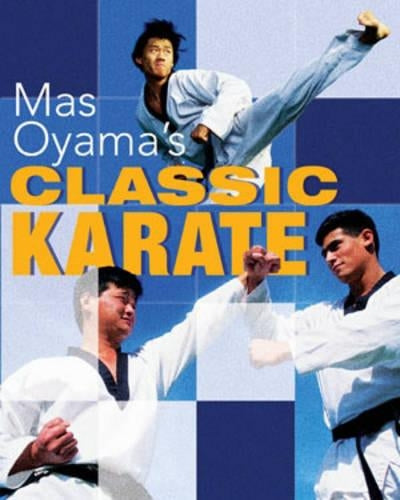 MAS OYAMA'S CLASSIC KARATE