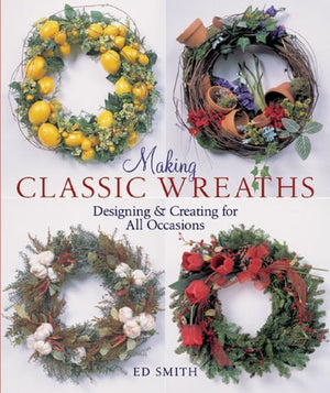 MAKING CLASSIC WREATHS