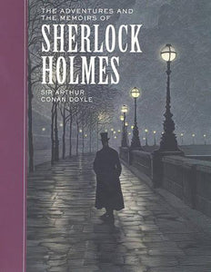 The Adventures and the Memoirs of Sherlock Holmes 