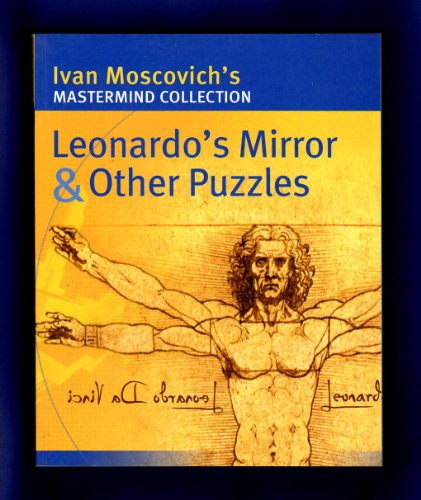 LEONARDO'S MIRROR OTHER ENIGMAS