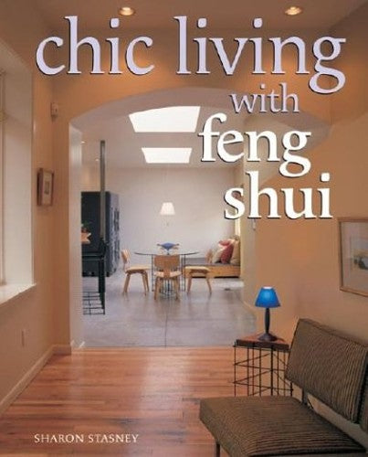 Chic Living with Feng Shui