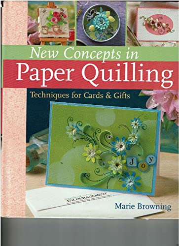 New Concepts in Paper Quilling