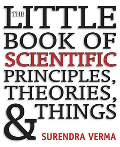 The Little Book of Scientific Principles, Theories, & Things 