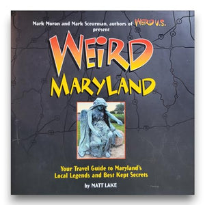 Weird Maryland