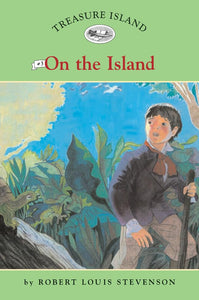 Treasure Island #3: On the Island 