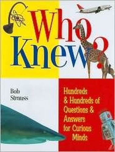 Who Knew?