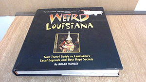 Weird Louisiana