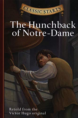 Classic Starts: The Hunchback of Notre-Dame