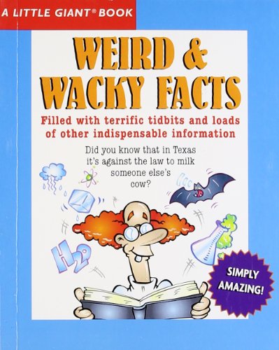 A Little Giant(r) Book: Weird & Wacky